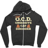 i have o.c.d obsessive cat disorder Zipper Hoodie