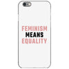 Feminism Means Equality iPhone 6/6s Case