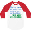 i am your favorite child 3/4 Sleeve Shirt