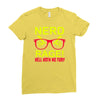 hell hath no fury Ladies Fitted T-Shirt