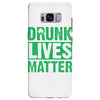 drunk lives matter Samsung Galaxy S8 Plus