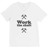work the shaft V-Neck Tee