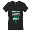 you can't scare or beat me i have been through liver cancer Women's V-Neck T-Shirt