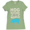 hog butcher to the world chicago Ladies Fitted T-Shirt