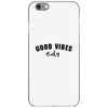 Good Vibes Only iPhone 6/6s Case