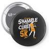 shamble to the cure zombie 5k Pin-back button