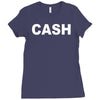 cash Ladies Fitted T-Shirt