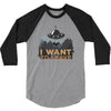 I Want to Leave 3/4 Sleeve Shirt