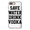 save water drink vodka iPhone 8 Plus