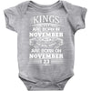 Real Kings Are Born On November 23 Baby Onesie