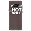 im the hot wife Samsung Galaxy S8