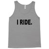 i ride Tank Top