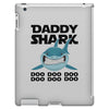 Daddy Shark Doo Doo Doo iPad 3 and 4 Case