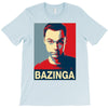 bazinga poster, ideal birthday gift or present T-Shirt