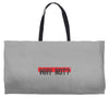 why not Weekender Totes