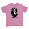 on wednesdays we wear black Youth Tee