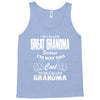 I&rsquo;m Called Great Grandma Because I&rsquo;m Way Too Cool To Be Called Gra Tank Top