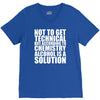 alcohol is a solution funny t shirt geek science alcohol shirt party b V-Neck Tee