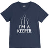 i am a keeper V-Neck Tee