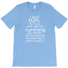 i don't run T-Shirt