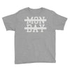 mon day Youth Tee