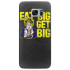 eat big get big Samsung Galaxy S7 Edge