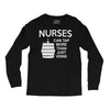 nurses can tap more than just veins Long Sleeve Shirts