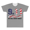 9.11 Patriot Day We Will Never Forget All Over Men's T-shirt