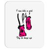 i run like a girl try to keep up Mousepad