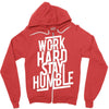 Work Hard, Stay Humble Zipper Hoodie
