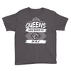 Queens Are Born In May Youth Tee