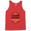 Legends are born in November Tank Top