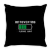 low battery introvert pun humor Throw Pillow