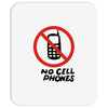 no cell phones Mousepad