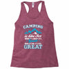 Camping Is Like Sex Racerback Tank