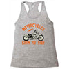 motorcycles born to ride Racerback Tank