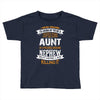 Super Cool Aunt Of A Freaking Awesome Nephew Toddler T-shirt