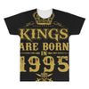 kings are born in 1995 All Over Men's T-shirt