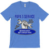papa s service T-Shirt