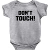 Don't Touch Baby Bodysuit