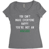 You Can't Make Everyone Happy You're Not an Avacado Women's Triblend Scoop T-shirt