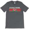 Everything T-Shirt