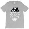 The Mountains Are Calling, I Must Go T-Shirt