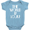 the world is yours Baby Onesie