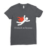 i tred at home Ladies Fitted T-Shirt