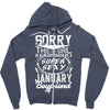 This Girl Is Taken By A Super Sexy January Boyfriend Zipper Hoodie