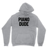 Piano Dude Unisex Hoodie