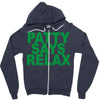patty says relax Zipper Hoodie