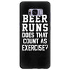 beer runs does that count as exercise funny Samsung Galaxy S8 Plus