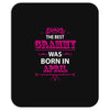 The Best Gramps Are Born In April Mousepad